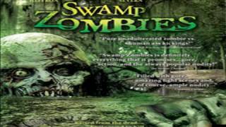 Watch Swamp Zombies!!! Trailer