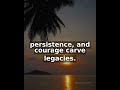 Patience, persistence, and courage carve legacies — Focus Motivation