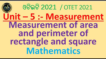 Measurement of area and perimeter of rectangle and square Math LIVE CLASS OTET 2021