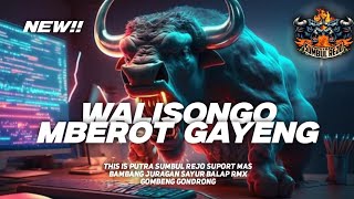 Download lagu DJ BANTENGAN WALISONGO X PUTRA SUMBUL REJO RMX GOMBENG GONDRONG SUPORT MAS BAMBANG JURAGAN SAYUR‼️