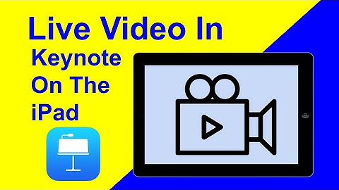 How To Add Live Video In Keynote On The iPad