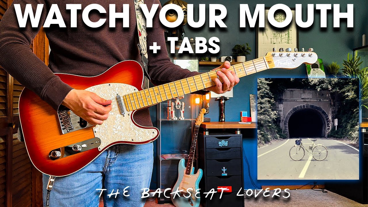 Watch Your Mouth - Guitar Tutorial - The Backseat Lovers - YouTube