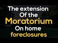 Foreclosure Moratorium Extended