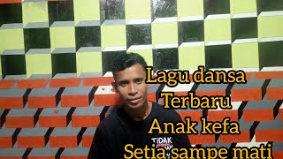 Lagu dansa terbaru Anak kefa  setia sampe mati  cpt : VOC  Angga humoen Ifer  oemenu 