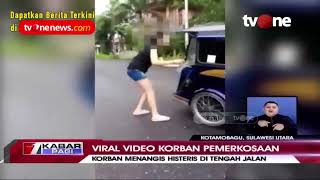 Viral! Video Wanita Korban Perkosaan Menangis Histeris di Tengah Jalan | Kabar Pagi tvOne