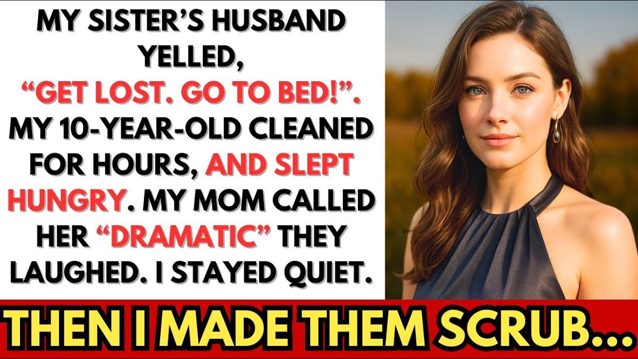 My Sister’s Husband Barked At My 10-Year-Old, 'GET LOST. GO TO BED!' —She Slept HUNGRY After Serving