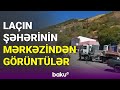 Laçın şəhərinin mərkəzindən görüntülər - BAKU TV (26.08.2022)