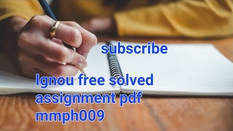 IGNOU MMPH009 FREE ASSIGNMENT SOLUTION IN ENGLISH