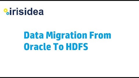 Data Migration From Oracle To HDFS
