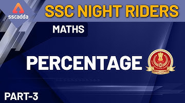 Percentage Problems Tricks And Shortcuts (Part 2) | SSC CGL | CHSL | SSC Nights Riders | Maths