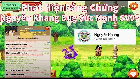 Ngọc Rồng Online- Phát Hiện Ra Bằng Chứng Nguyễn Khang Bug Sức Mạnh Ở Sever9??