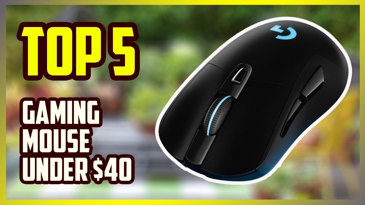 BEST Budget Gaming Mouse Under 40 [TOP 5 in 2020] YouTube