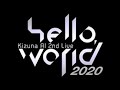 2nd live New world 🌍 2020 kizuna A.I