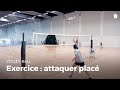 Exercice d'attaque : attaquer placé | Volley-Ball