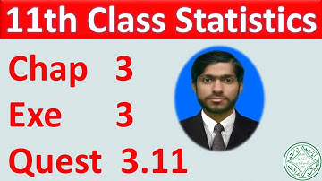 Exercise 3 question 3.11, 1st year statistics chapter 3 Measure of Location,part 11 or question 3.11