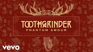 Watch Toothgrinder Phantom Amour video