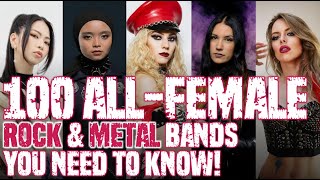 100 ALLFEMALE Rock & Metal bands in 10 minutes