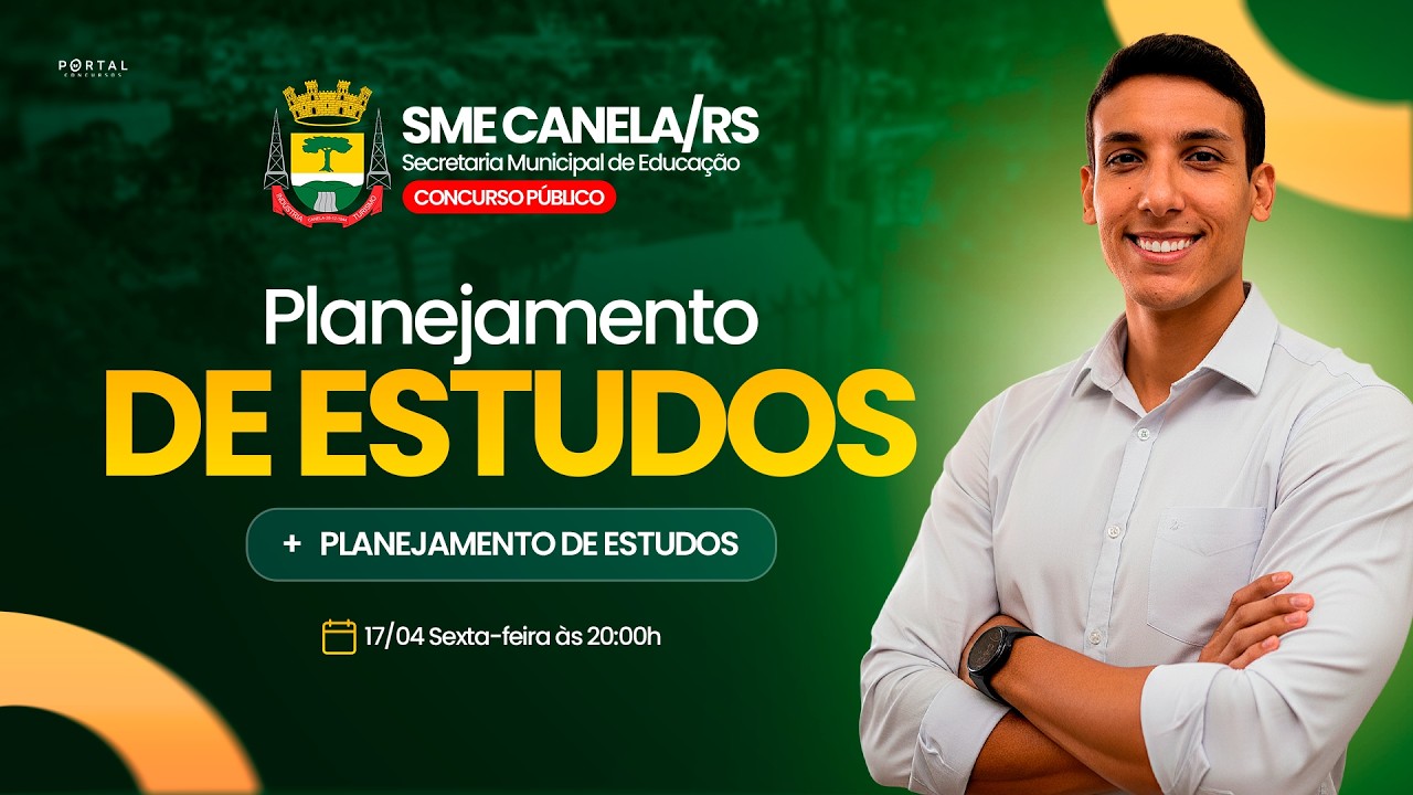 CONCURSO SME CANELA/RS: PLANEJAMENTO DE ESTUDOS + LANÇAMENTO DO CURSO