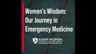 WiEM Women's Wisdom: Megan Healy, MD FAAEM