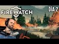 DÍA 2 | FIREWATCH Gameplay Español c/ Subtítulos