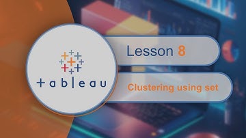 Tableau 8, Clustering using Set