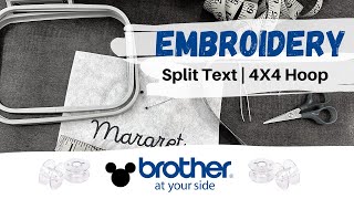 Create a Split Embroidery Text Files & Line Up Your Work | Brother PE550d