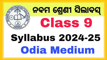 class 9 syllabus 2024-25 odia medium, class 9th syllabus 2024-25