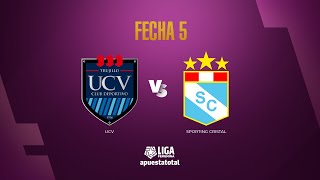 ⚽ UCV VS. SPORTING CRISTAL | LIGA FEMENINA APUESTATOTAL 2024 | FECHA 5