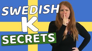 How to pronounce the Swedish K? - Swedish pronunciation - Learn Swedish in a Fun Way