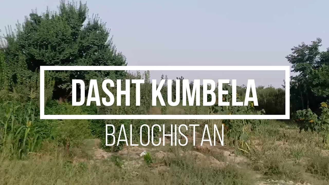 Dasht Kumbela | Valley of fruits | Mastung | Balochistan.
