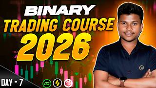Advance Binary Trading Free Course | Day - 7 | Financial Trader