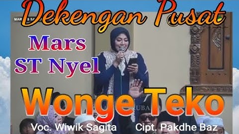 Louching Mars ST Nyel  (Wonge Teko) Wiwik Sagita #Dekengan_Pusat