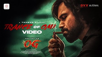 Trance of OMI Video Song | They Call Him OG | Pawan Kalyan | Emraan Hashmi | Sujeeth | Thaman S