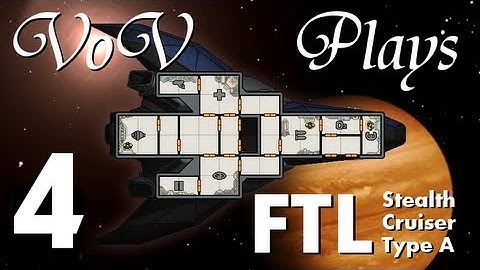 VoV Plays FTL: Stealth Cruiser Type A! - Part 4: Buyer