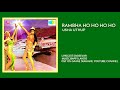 RAMBHA HO HO HO- HQ HD SOUND #AUDIO_ROLL