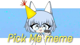 Pick me meme | Для Лунар :3 (с днем рождения!) | Happy Birthday, Lunar!