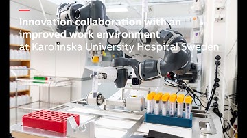 Lab automation at Karolinska University Hospital, Sweden
