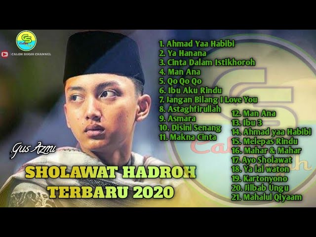 Sholawat Hadroh terbaru 2020 || Gus Azmi || Tanpa Iklan class=