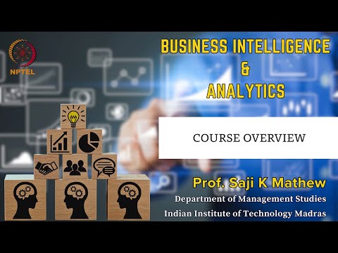COURSE OVERVIEW | BI&A | Prof. Saji K Mathew