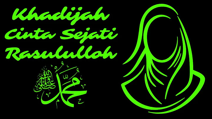 Hannan Attaki - Khadijah Cinta Sejati Rasululloh M...