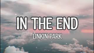 In The End - Story wa lagu barat lirik 30 detik terbaru 2022