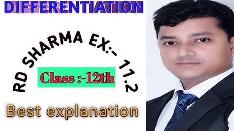 Ex-11.2 Rd Sharma Solutions Class 12th Differentiation (part -1)