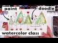 Learn to perfect your watercolor skills  how to paint easy christmas trees 