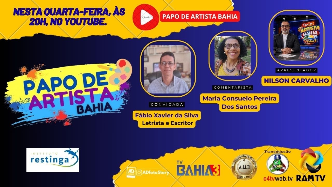TITULO: #222-INTREVISTA–Com Fábio X. da Silva /PROGRAMA PAPO DE ARTISTA BAHIA - BY NILSON CARVALHO