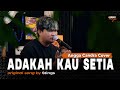 Adakah Kau Setia - Stings | Cover by Angga Candra Ft Himalaya Project