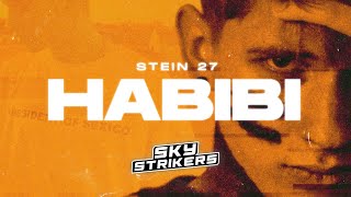 STEIN27 - Habibi (SKY STRIKERS Remix)