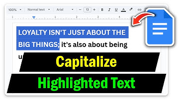 How to Capitalize Highlighted Text in Google Docs