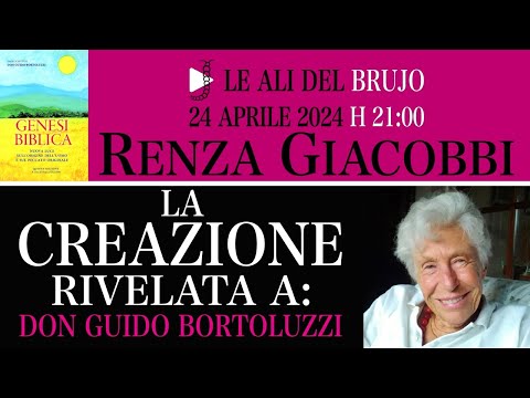 Ref:sCmIhSySquM LA CREAZIONE RIVELATA A DON GUIDO BORTOLUZZI. Con Renza Giacobbi @genesibiblicadgb