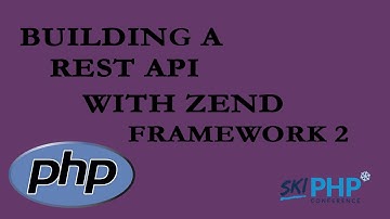 Building a REST API with Zend Framework 2  with Mike Stowe