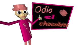 ODIO EL CHOCOLATE (Baldi Mod)